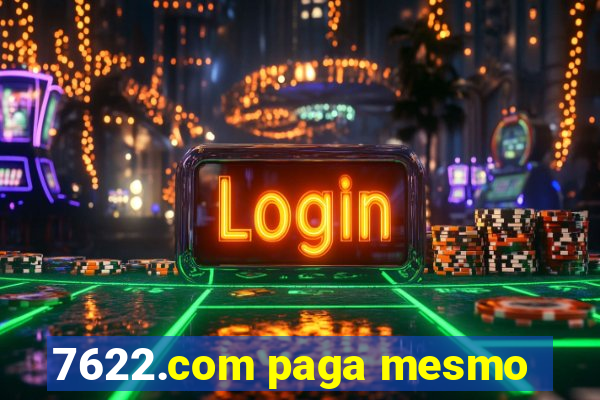 7622.com paga mesmo